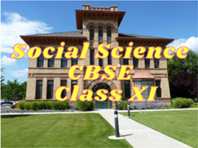 Social Science (CBSE) - Class XI